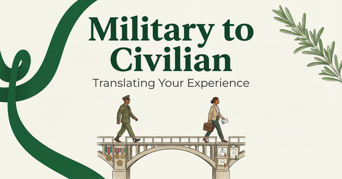 Military to Civilian Career Change: Translating Your Experience